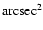 $\mbox{arcsec}^2$