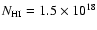 $N_{\rm HI}= 1.5\times 10^{18}$