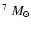 $^7~ M_\odot$