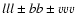 $lll\pm bb \pm vvv$