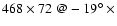 $468 \times 72\ @ -19\hbox{$^\circ$ }\times $