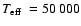 $\mbox{$T_{\rm eff}$ }=50~000$