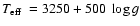 $\mbox{$T_{\rm eff}$ }= 3250 + 500~\log g$