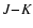 $J\!-\!K$