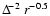 $\Delta\!^{-2}~r^{-0.5}$