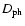 $D_{\rm ph}$
