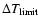 $\Delta T_{\rm limit}$