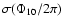 $\sigma(\Phi_{10}/2\pi)$