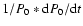 $1/P_0*{\rm d}P_0/{\rm d}t$