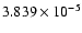 $3.839\times10^{-5}$