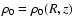 $\rho_0=\rho_0(R,z)$