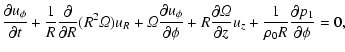 $\displaystyle {\partial u_\phi \over \partial t} +
{1 \over R} {\partial \over ...
...}\over \partial
z} u_z +{1 \over \rho_0 R}{\partial p_1 \over \partial \phi}=0,$