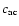 $c_{\rm ac}$