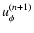$u_\phi^{(n+1)}$