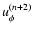 $u_\phi^{(n+2)}$