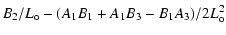 $\displaystyle B_2/L_{\rm o} - (A_1B_1 + A_1B_3 - B_1A_3)/2L_{\rm o}^2$