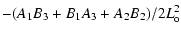 $\displaystyle - (A_1B_3 + B_1A_3 + A_2B_2)/2L_{\rm o}^2$