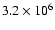 $ 3.2\times10^6$