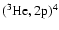 $(^3\rm He,2p)^4$