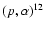 $(p,\alpha)^{12}$
