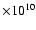 $\times10^{10}$