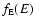$f_{\rm E}(E)$