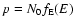$p
= N_{0}f_{\rm E}(E)$