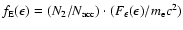 $f_{\rm E}(\epsilon) = (N_{2}/N_{\rm acc}) \cdot (F_{\epsilon}(\epsilon)/m_{\rm e}c^{2})$