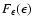 $F_{\epsilon}(\epsilon)$