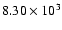$8.30 \times 10^{3}$