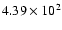 $4.39 \times 10^{2}$