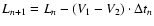 $L_{n+1} = L_{n} - (V_{1} - V_{2}) \cdot \Delta t_{n}$