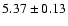 $5.37\pm0.13$