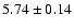 $5.74\pm0.14$