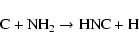 \begin{displaymath}{\rm C + NH_2 \to HNC + H} \end{displaymath}