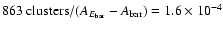 $863~{\rm clusters}/(A_{E_{\rm bar}}-A_{\rm bar}) =
1.6\times10^{-4}$