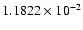 $1.1822\times10^{-2}$