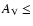 $A_{\rm V} \le$