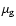 $\mu_{\rm g}$