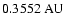 $0.3552 ~{\rm AU}$