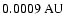 $0.0009 ~\rm {AU}$