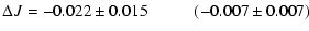 $\displaystyle \Delta J = -0.022\pm0.015~~~~~~~~~~~(-0.007\pm0.007 )$