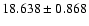 $18.638\pm0.868$