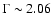 $\Gamma\sim 2.06$
