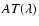 $AT(\lambda)$
