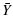 $\displaystyle \bar{Y}$