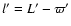$l'= L'-\varpi ^\prime$