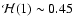 ${\cal H}(1)\sim 0.45$