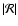 $\vert{\cal R}\vert$