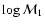 $\log{\cal M}_{1}$